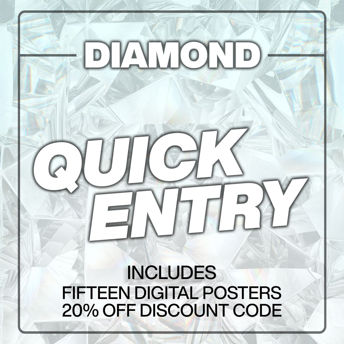 Diamond Quick Entry