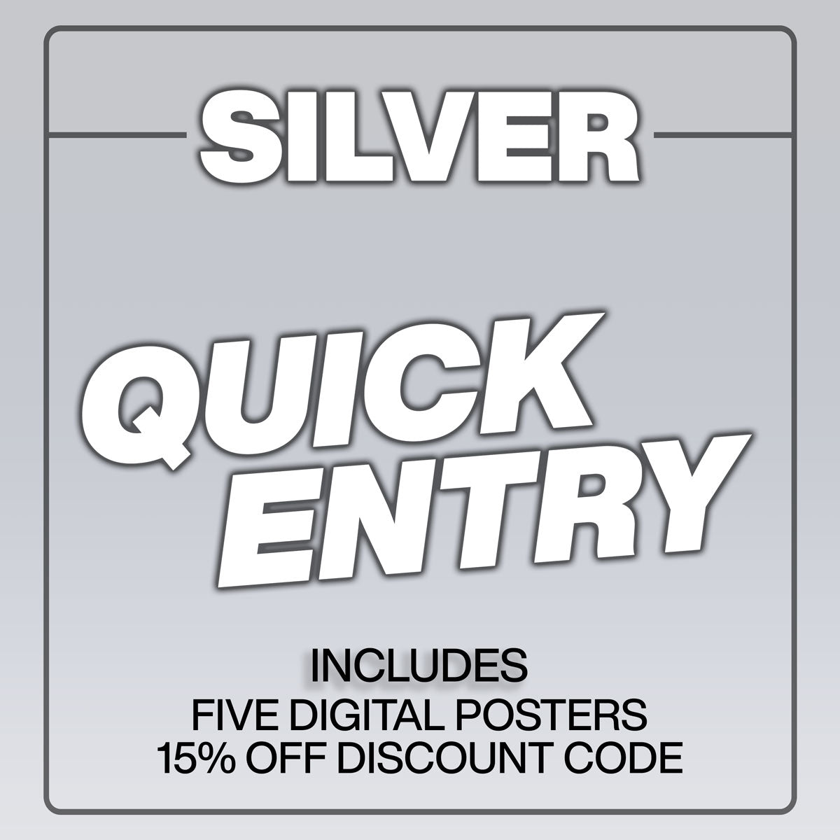 Silver Quick Entry